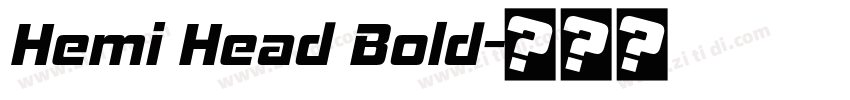 Hemi Head Bold字体转换